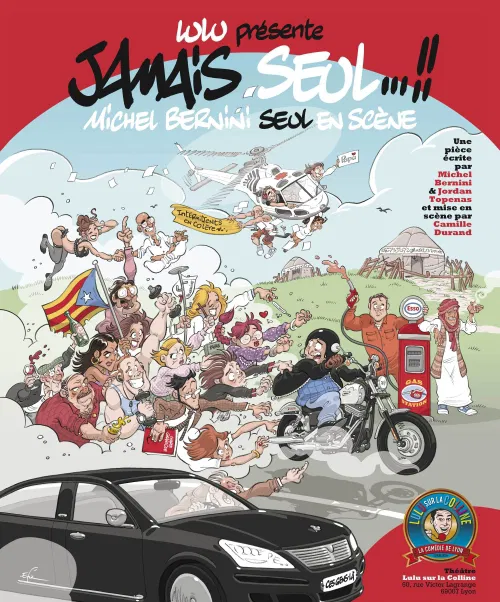 Affiche de Michel Bernini dans Jamais Seul... !!!