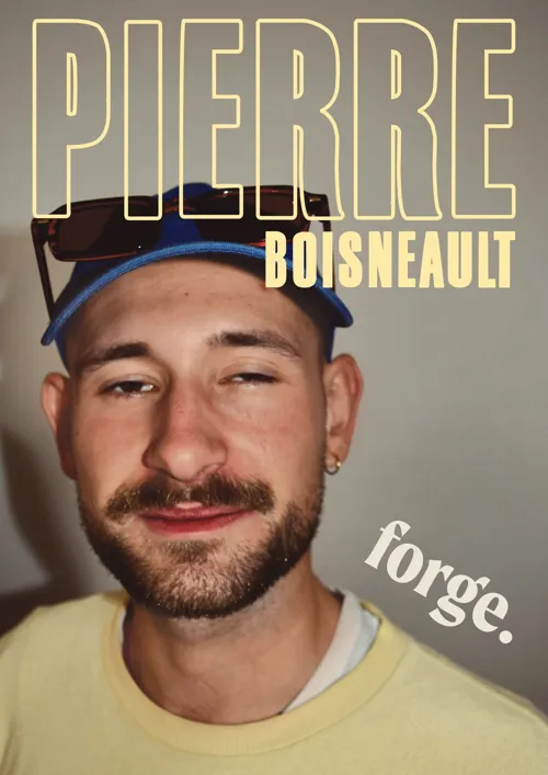 Affiche de Pierre Boisneault dans Forge