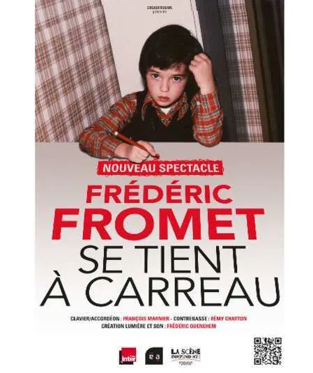 Affiche de Frédéric Fromet se tient à carreau