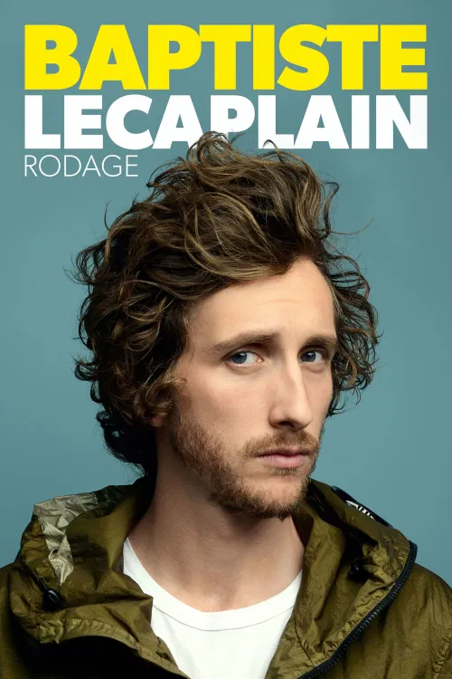 Affiche de Baptiste Lecaplain | En rodage