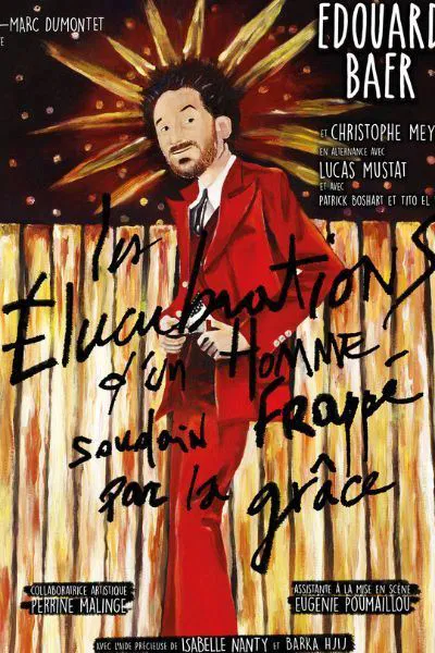 Affiche de Edouard Baer dans Les élucubrations d'un homme soudain frappé par la grâce