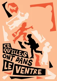 Affiche de Ce qu'elles ont dans le ventre