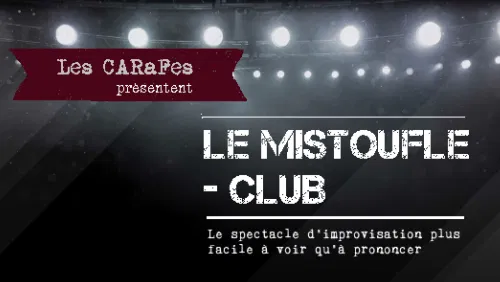 Affiche de Les Carafes dans Le Mistoufle Club