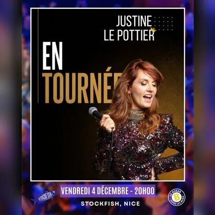 Affiche de Justine Le Pottier | En rodage