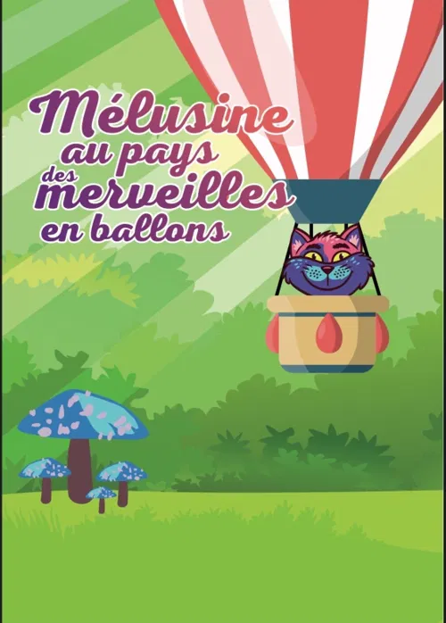 Affiche de Mélusine au pays des merveilles en ballons