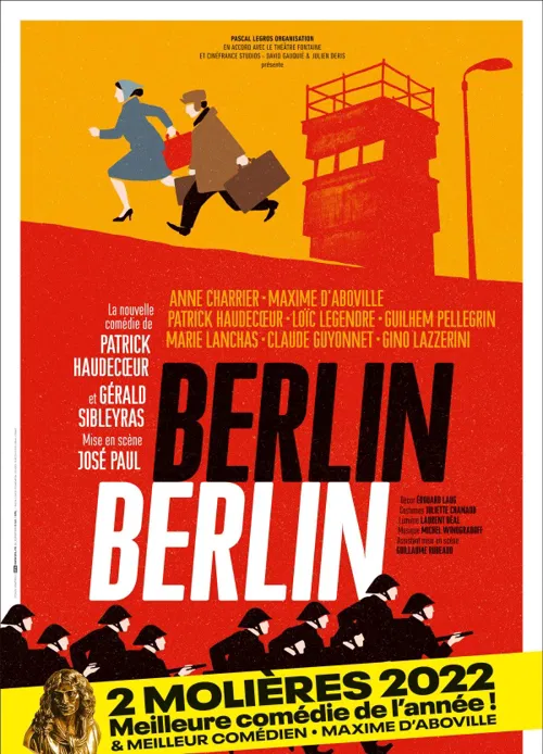 Affiche de Berlin Berlin | Avec Patrick Haudecoeur et Maxime d'Aboville