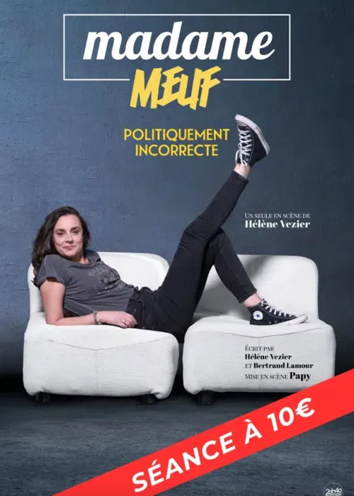 Affiche de Madame Meuf dans Politiquement incorrecte
