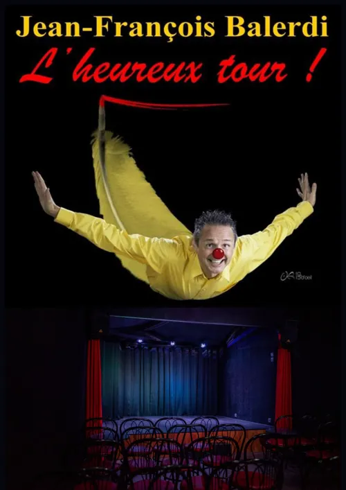 Affiche de Jean-François Balerdi dans L'heureux tour !