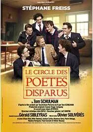 Affiche de Le cercle des poètes disparus | avec Stéphane Freiss