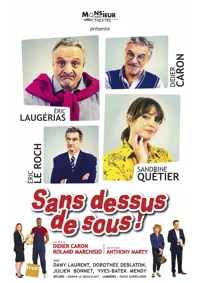 Sans dessus de sous | avec Eric Laugérias et Sandrine Quétier - 