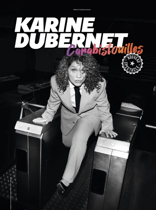Affiche de Karine Dubernet dans Carabistouilles