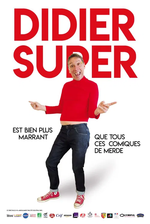 Affiche de Didier Super est bien plus marrant que tous ces comiques de merde