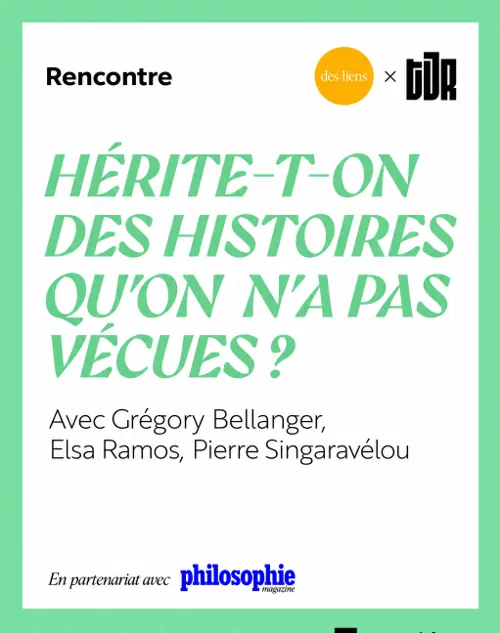 Affiche de Hérite-t-on des histoires qu'on n'a pas vécues ?