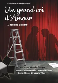 un grand cri d'amour de josiane Balasko - 
