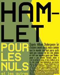 Hamlet (pour les nuls et les autres) - 