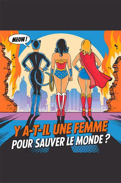 Affiche de Y a-t-il une femme pour sauver le monde ?