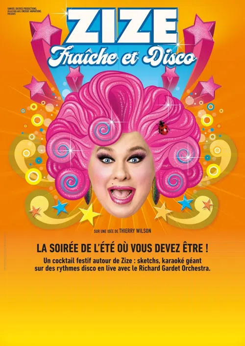 Affiche de Zize dans Fraîche et disco