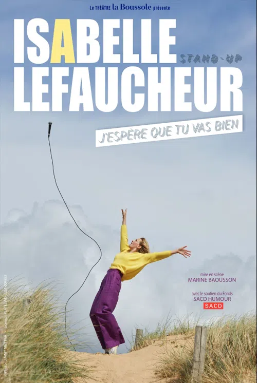 Affiche de Isabelle Lefaucheur dans J'espère que tu vas bien