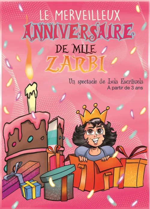 Affiche de Le Merveilleux anniversaire de Mlle Zarbi