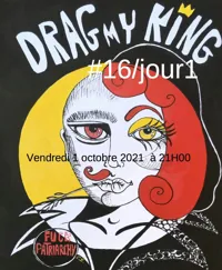 Drag My King #16 | Jour 1 - 