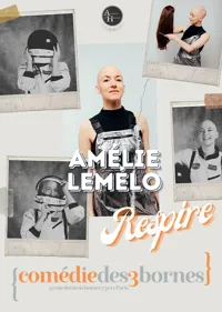 Affiche de Amélie Lemélo dans Respire