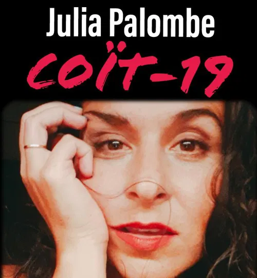 Affiche de Julia Palombe dans Coït-19