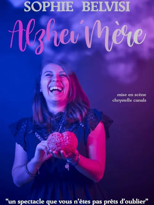 Affiche de Sophie Belvisi dans Alzhei'mère