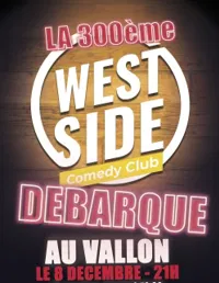 Le West Side débarque au Vallon ! - 