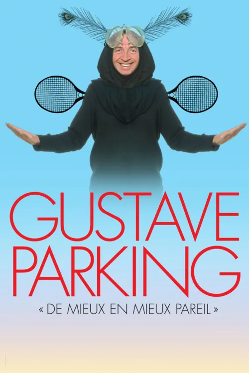 Affiche de Gustave Parking dans De mieux en mieux pareil