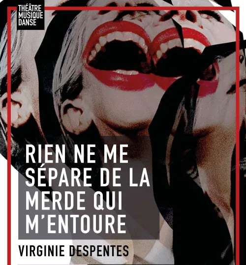 Affiche de Rien ne me sépare de la merde qui m'entoure