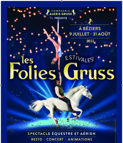 Affiche de Les Folies Gruss Estivales | Béziers