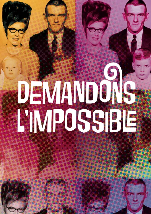 Affiche de Demandons l'impossible
