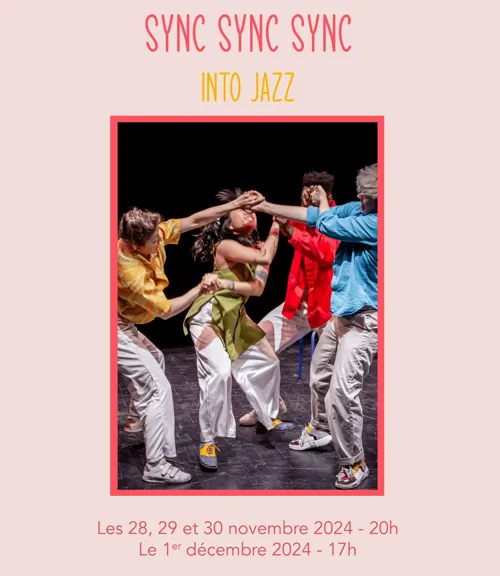 Affiche de Into Jazz | Cie Sync Snc Sync