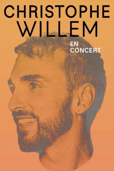 Affiche de Christophe Willem : en concert