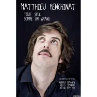 Matthieu Penchinat dans Tout seul comme un grand - 
