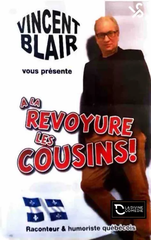 Affiche de Vincent Blair dans À la revoyure les cousins