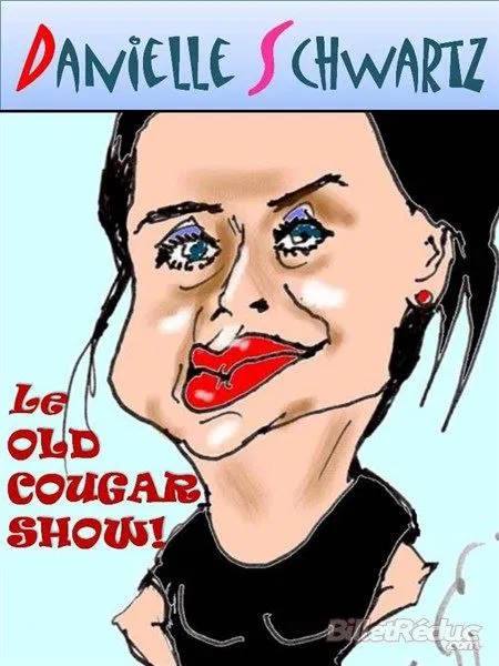 Affiche de Danielle Schwartz dans Old Cougar Show
