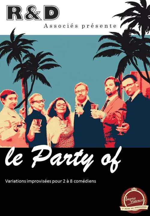 Affiche de Le party of