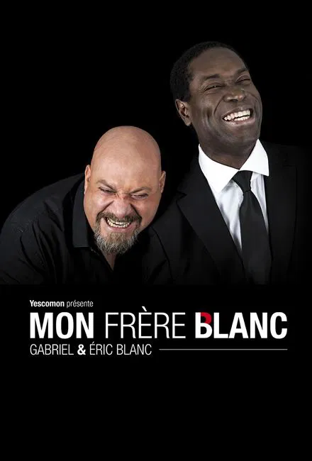 Affiche de Gabriel et Eric dans Mon frère blanc