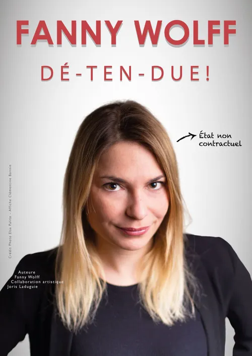 Affiche de Fanny Wolff dans Dé-ten-due !