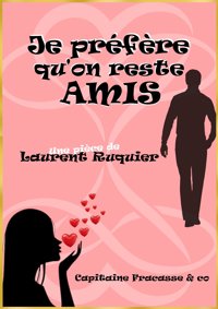 Je préfère qu'on reste amis