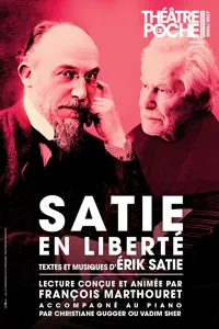 Affiche de Satie en liberté