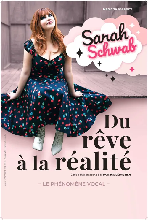 Affiche de Sarah Schwab dans Du rêve à la réalité