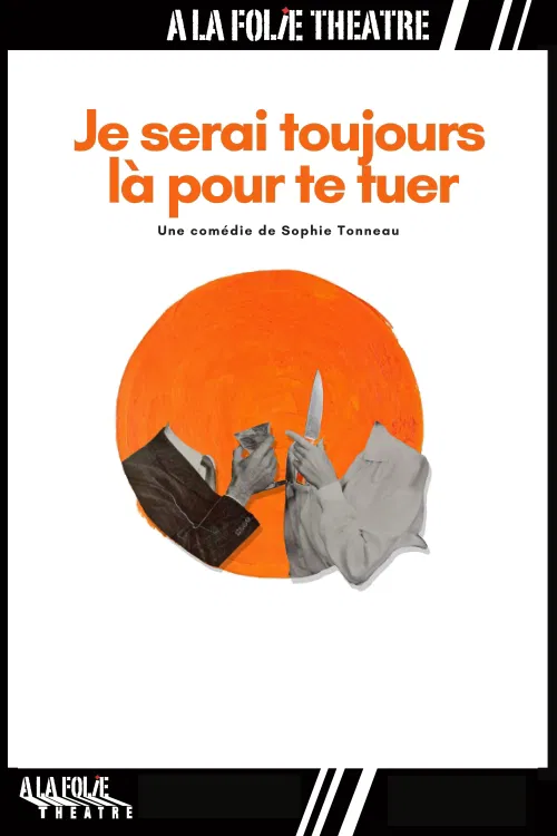 Affiche de Je serai toujours là pour te tuer
