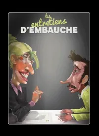 Les entretiens d'embauche - 