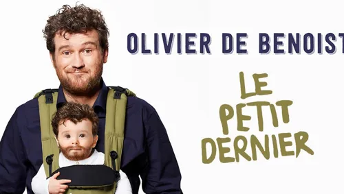 Affiche de Olivier de Benoist dans Le petit dernier