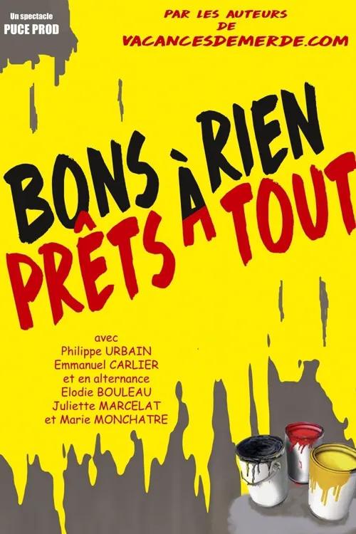 Affiche de Bons à rien, prêts à tout