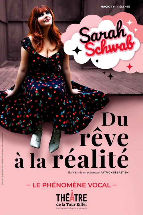 Affiche de Sarah Schwab du rêve a la réalité