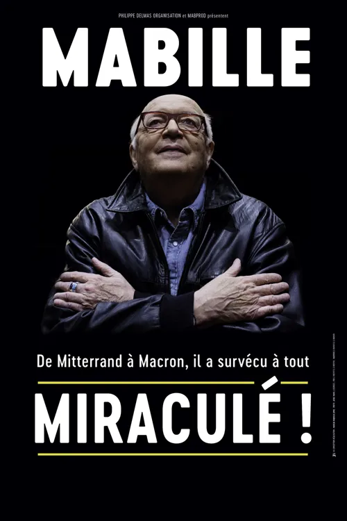 Affiche de Bernard Mabille dans Miraculé !