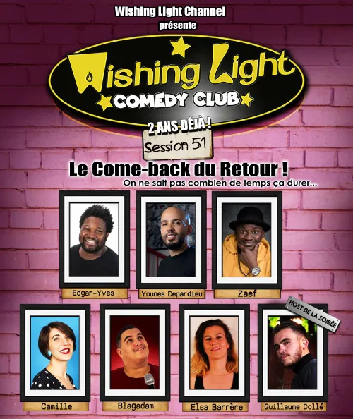 Affiche de Wishing Light Comedy Club : 2 ans déjà !